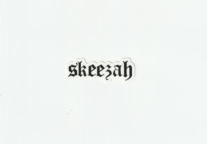 Skeezah Sticker